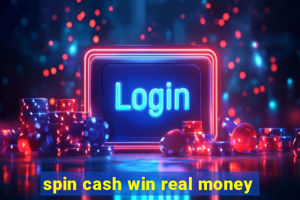 spin cash win real money